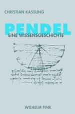 ふりこの科学史<br>Das Pendel : Eine Wissensgeschichte （2007. 426 S. m. Abb. 23,5 cm）