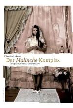Der Malinche-Komplex : Conquista, Genus, Genealogien