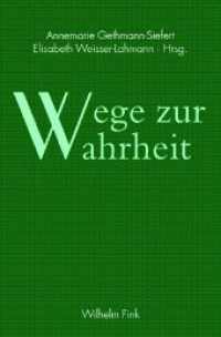 Wege zur Wahrheit : Festschrift für Otto Pöggeler zum 80. Geburtstag （2009. 2009. 272 S. 24 cm）