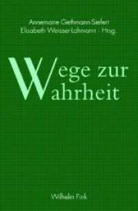 Wege zur Wahrheit : Festschrift für Otto Pöggeler zum 80. Geburtstag （2009. 272 S. 24 cm）