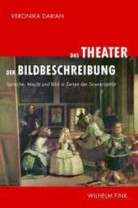 Das Theater der Bildbeschreibung : Sprache, Macht und Bild in Zeiten der Souveränität （2011. 214 S. 3 SW-Fotos. 23.3 cm）