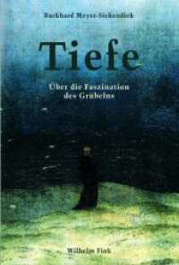 Tiefe : Über die Faszination des Grübelns （2010. 349 S. 19 SW-Fotos. 23.3 cm）