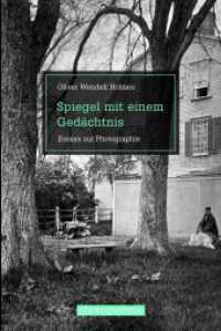 Spiegel mit einem Gedächtnis : Essays zur Photographie (photogramme) （2010. 221 S. 64 SW-Fotos. 23.3 cm）