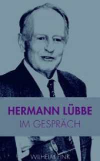 Hermann Lübbe im Gespräch （2010. 222 S. 21.4 cm）
