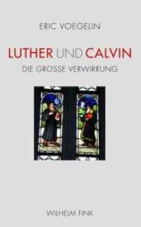 Luther und Calvin : Die große Verwirrung （2011. 114 S. 21.4 cm）