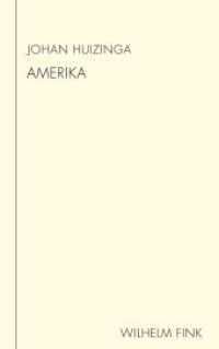 Amerika : Mensch und Masse in Amerika | Amerika - Leben und Denken | Amerika-Tagebuch (Huizinga Schriften 1) （2011. 380 S. 2 SW-Fotos. 21.4 cm）