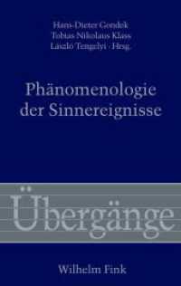 Phänomenologie der Sinnereignisse (Übergänge 59) （2011. 437 S. 1 SW-Fotos. 21.4 cm）