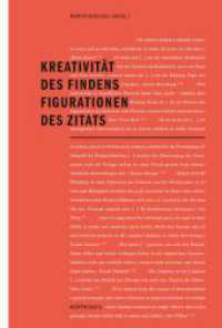 Kreativität des Findens - Figurationen des Zitats (Morphomata 2) （2011. 340 S. 41 SW-Fotos. 23.3 cm）