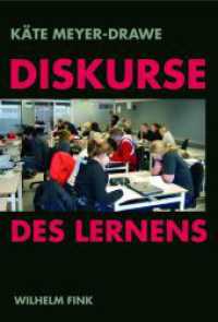 Diskurse des Lernens （2. Aufl. 2012. 253 S. 7 SW-Fotos. 233 mm）