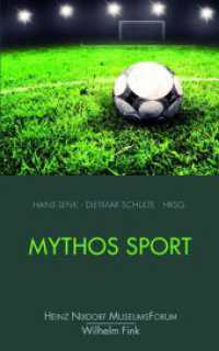 Mythos Sport (Forum) （2012. 2012. 168 S. 8 SW-Abb., 4 SW-Fotos. 21.4 cm）