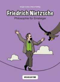 ニーチェ入門<br>Friedrich Nietzsche (Philosophische Einstiege) （2012. 92 S. m. zahlr. Abb. 29.7 cm）