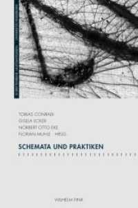 Schemata und Praktiken (Schriftenreihe des Graduiertenkollegs 'Automatismen') （2012. 2012. 240 S. 16 SW-Abb., 34 SW-Fotos, 3 Tabellen. 23.3 cm）