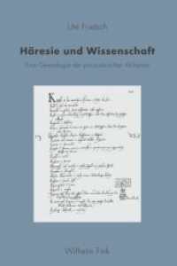 Häresie und Wissenschaft : Eine Genealogie der paracelsischen Alchemie （2013. 474 S. 14 Farbfotos, 27 SW-Fotos. 23.3 cm）