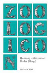 Zoologicon : Ein kulturhistorisches Wörterbuch der Tiere （2012. 491 S. 90 SW-Fotos. 23.3 cm）