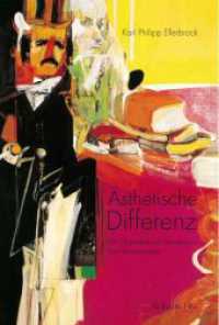 Ästhetische Differenz : Zur Originalität von Baudelaires Poe-Übersetzungen （2014. 244 S. 9 Farbfotos, 9 SW-Fotos. 23.3 cm）
