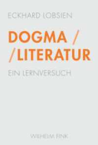 Dogma / Literatur : Ein Lernversuch