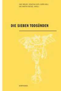 Die Sieben Todsünden (Morphomata 27) （2015. 436 S. 52 SW-Fotos. 23.3 cm）