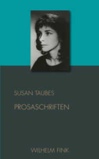 Prosaschriften (Schriften von Susan Taubes 3) （2015. 253 S. 21.4 cm）