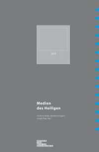 Medien des Heiligen (Archiv für Mediengeschichte 15) （2015. 188 S. 33 SW-Fotos. 26.5 cm）