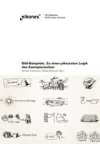 Bild-Beispiele : Zu einer pikturalen Logik des Exemplarischen (Eikones) （2020. 176 S. 23 SW-Abb. 22 cm）