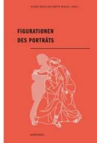 Figurationen des Porträts (Morphomata 35) （2018. 680 S. 27 Farbfotos, 236 SW-Fotos, 1 Tabellen. 23.3 cm）