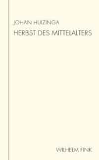 Herbst des Mittelalters : Studie über Lebens- und Gedankenformen des 14. und 15. Jahrhunderts in Frankreich und den Niederlanden (Huizinga Schriften 5) （2018. 504 S. 25 SW-Fotos. 21.4 cm）