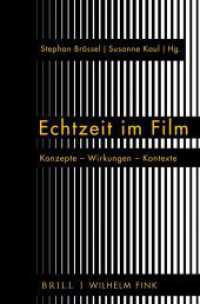 Echtzeit im Film : Konzepte - Wirkungen - Kontexte （2020. XLVI, 506 S. 3 Tabellen, 2 Farbabb., 6 SW-Zeichn., 27 SW-Abb. 23）