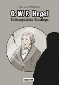 Georg Wilhelm Friedrich Hegel (Philosophische Einstiege) （2021. 84 S. 21.4 cm）