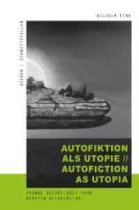 Autofiktion als Utopie // Autofiction as Utopia (Szenen/Schnittstellen .9) （2019. 2019. VI, 220 S. 3 SW-Abb. 23.5 cm）