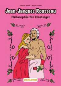 Jean-Jacques Rousseau (Philosophische Einstiege) （2019. 92 S. 21.4 cm）