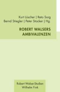 Robert Walsers Ambivalenzen : 2. Auflage (Robert Walser - Studien 3) （2. Aufl. 2019. 229 S. 23.5 cm）