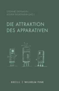 Die Attraktion des Apparativen （2020. 2020. XX, 236 S. 20 Farbabb., 23 SW-Abb. 23.5 cm）