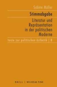 Stimmabgabe : Literatur und Repräsentation in der politischen Moderne (Texte zur politischen Ästhetik 8) （2027. 500 S. 1 SW-Abb. 23.5 cm）