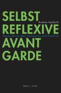 Selbstreflexive Avantgarde : Bazon Brock über Innovation und Tradition （2022. XVI, 232 S. 23.5 cm）