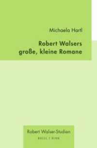 Robert Walsers große, kleine Romane (Robert Walser - Studien 6) （2022. VI, 331 S. 23.5 cm）