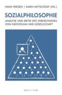 Sozialphilosophie : Analyse und Kritik des Verhältnisses von Individuum und Gesellschaft （2022. XIV, 202 S. 3 SW-Zeichn. 23.5 cm）
