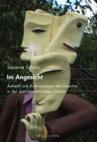 Im Angesicht : Ästhetik und Anthropologie des Gesichts in der spätviktorianischen Literatur (inter/media 18) （2022. VI, 261 S. 5 SW-Abb., 1 Farbabb. 23.5 cm）