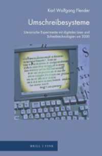Umschreibesysteme : Literarische Experimente mit digitalen Lese- und Schreibtechnologien um 2000 (Zur Genealogie des Schreibens 31) （2023. XXIV, 283 S. 31 SW-Abb., 6 Farbabb. 23.5 cm）