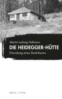 Die Heidegger-Hütte : Erkundung eines Denk-Raums （2023. 171 S. 3 SW-Abb. 21.4 cm）
