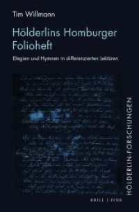 Hölderlins Homburger Folioheft : Elegien und Hymnen in differenzierten Lektüren (Hölderlin-Forschungen 4) （2024. XXXIV, 552 S. 23.5 cm）