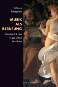 Musik als Berufung : Berufsethik des klassischen Musikers （2024. XXII, 204 S. 8 SW-Abb. 23.5 cm）