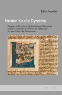 Fürsten für die Dynastie : Genese und Performanz der Babenberger-Genealogie Ladislaus Sunthayms im Umkreis der Habsburger. Mit einer Edition der Textversionen (MittelalterStudien 35) （2025. 400 S. 13 Farbabb., 2 SW-Abb. 23.5 cm）