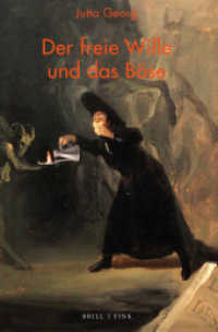 Der freie Wille und das Böse （2025. XXII, 180 S. 23.5 cm）
