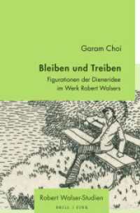 Bleiben und Treiben : Figurationen der Dieneridee im Werk Robert Walsers (Robert Walser - Studien 10) （2025. VIII, 257 S. 23.5 cm）