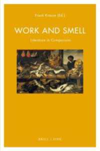 Work and Smell : Literature in Comparison (Literatur und Ökonomie 16) （2025. 250 S. 23.5 cm）