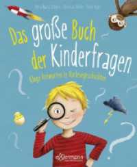 Das große Buch der Kinderfragen : Kluge Antworten in Vorlesegeschichten (Vorlesegeschichten mit Aha!-Effekt) （4. Aufl. 2020. 208 S. 165 Illustrationen. 249 mm）