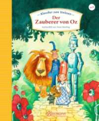 Klassiker zum Vorlesen. Der Zauberer von Oz (Klassiker zum Vorlesen) （6. Aufl. 2014. 128 S. m. farb. Illustr. 248 mm）