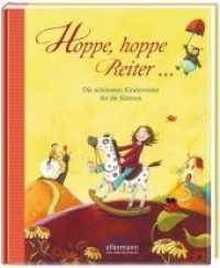 Hoppe， hoppe Reiter - Die schönsten Kinderreime für die Kleinen (Große Vorlesebücher)