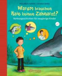 Warum brauchen Haie keinen Zahnarzt? : Vorlesegeschichten für neugierige Kinder. Sachwissen in kindgerechten Geschichten (Vorlesegeschichten mit Aha!-Effekt) （12. Aufl. 2013. 128 S. 102 Illustrationen. 247 mm）