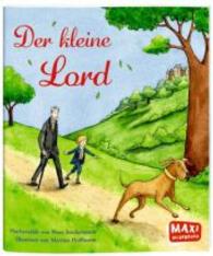 Der Kleine Lord (Maxi Bilderbuch)